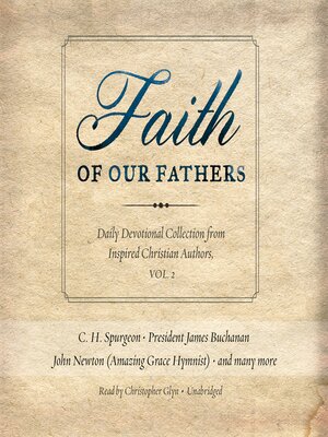 cover image of Faith of Our Fathers, Volume 2